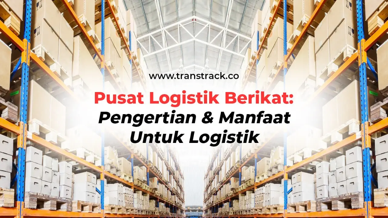 pusat logistik berikat