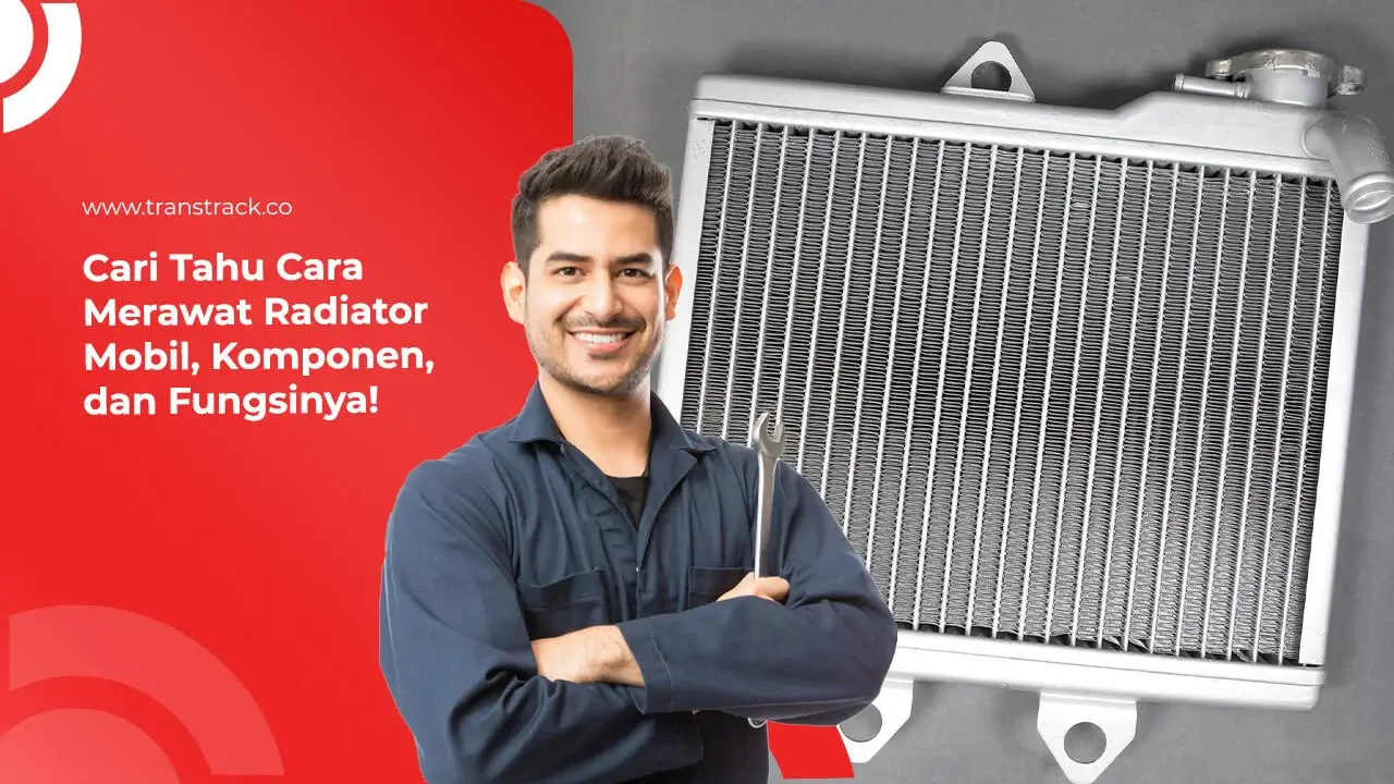 Cara Merawat Radiator Mobil