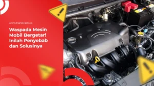 Mesin Mobil Bergertar