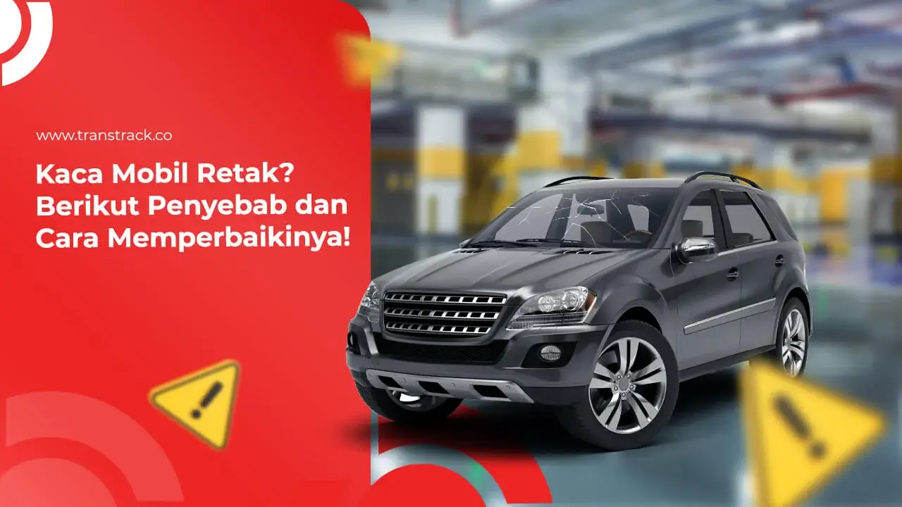 Kaca Mobil Retak