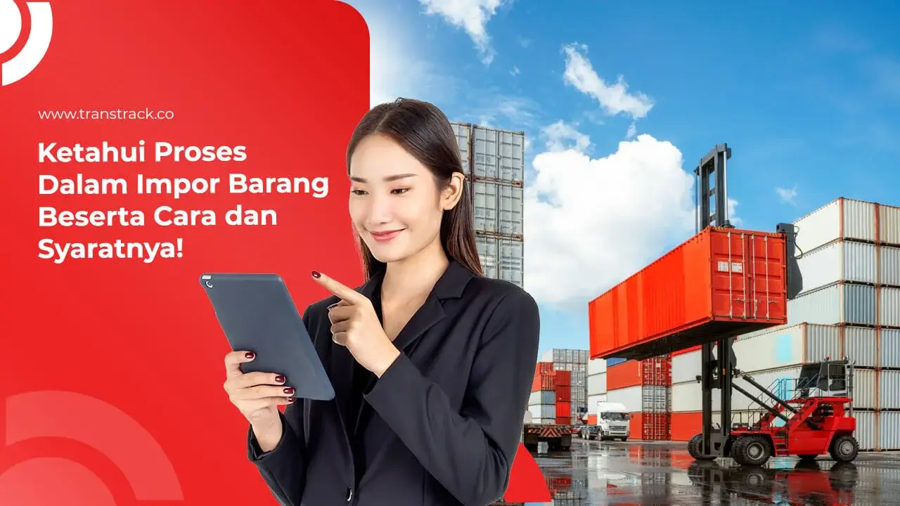 Proses Impor Barang