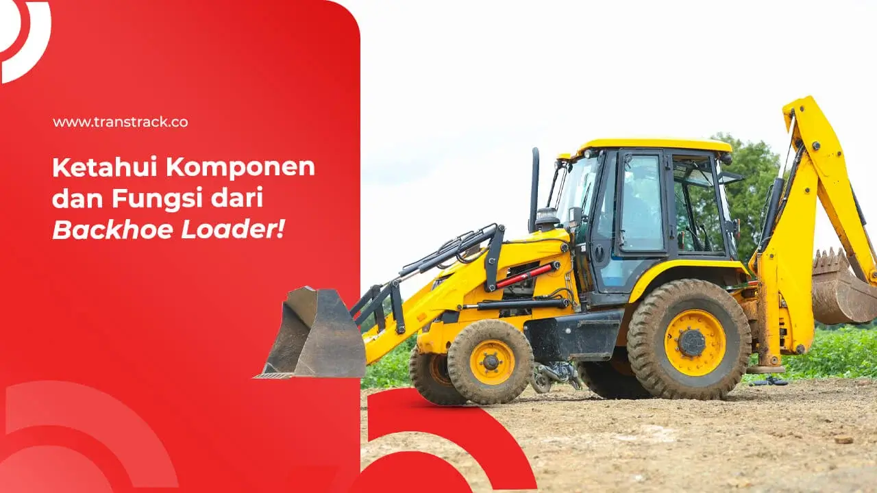 backhoe loader adalah