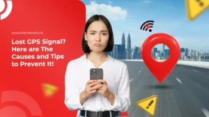 Lost GPS Signal? Here are The Causes and Tips to Prevent It!
