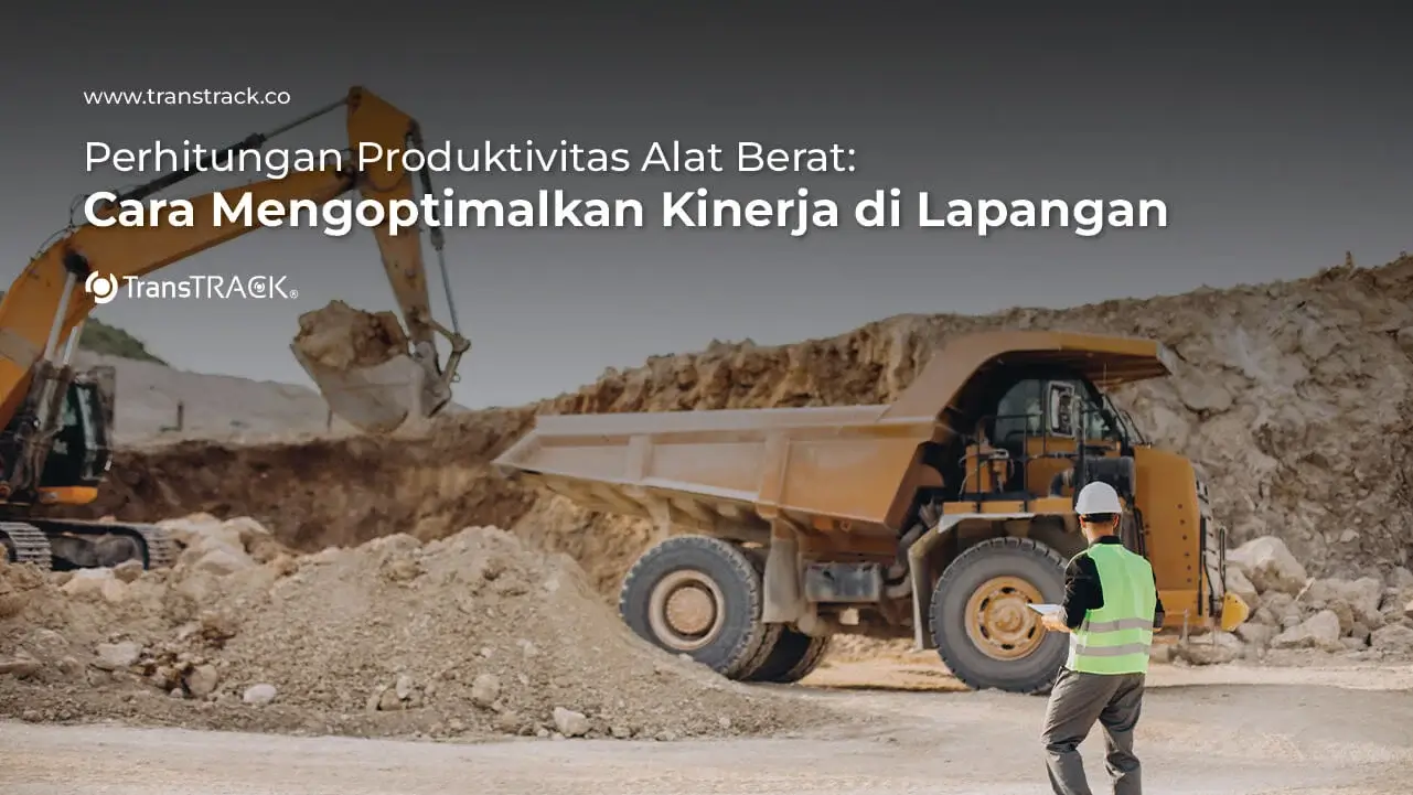 Perhitungan Produktivitas Alat Berat