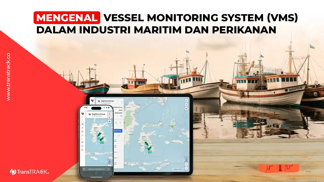 Vessel Monitoring System
