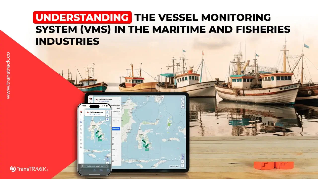 Vessel Monitoring System