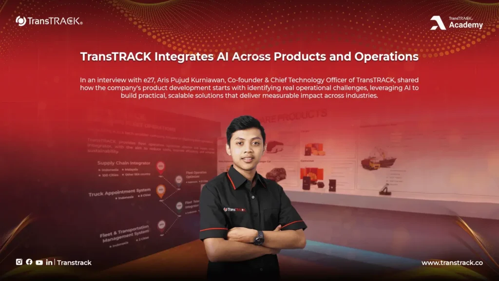 Aris Pujud Kurniawan, Co-founder & CTO TransTRACK, Perkuat Inovasi AI TransTRACK untuk Meningkatkan Keselamatan Transportasi di Indonesia